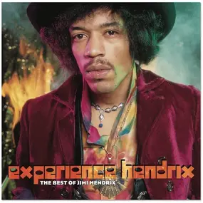 Jimi Hendrix - Experience Hendrix: The Best Of Jimi Hendrix