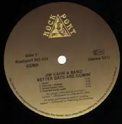 LP - Jim Kahr & Band - Better Days Are Comin' - blues-rock
