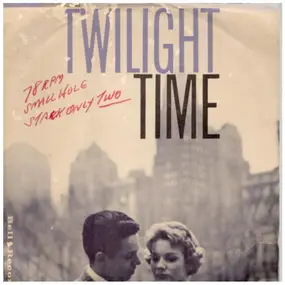 Orchestra - Twilight Time/Don't You Just Know It