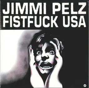 Jimmi Pelz - Jimmi Pelz Fistfuck USA