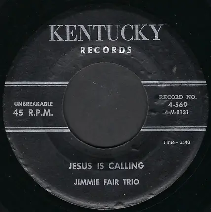 Jimmie Fair - Jesus Is Calling
