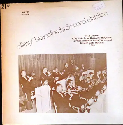 Jimmie Lunceford , The Nat King Cole Trio , Butterfly McQueen , Carmen Miranda , Lena Horne , The G - Jimmy Lunceford's Second Jubilee