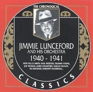 Jimmie Lunceford And His Orchestra - 1940-1941