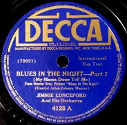 Jimmie Lunceford And His Orchestra - Blues In The Night (My Mama Done Tol' Me)
