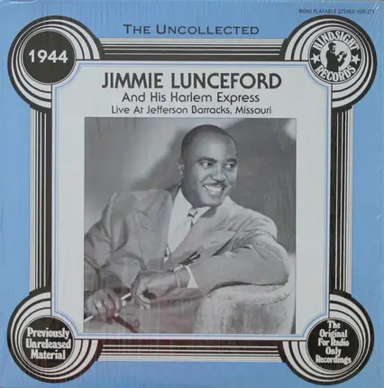 Jimmie Lunceford And His Orchestra - Live At Jefferson Barracks, Missouri  1944
