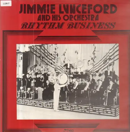 Jimmie Lunceford And His Orchestra - Rhythm Business