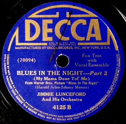 Jimmie Lunceford And His Orchestra - Blues In The Night (My Mama Done Tol' Me)