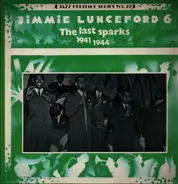 Jimmie Lunceford - Jazz Heritage - Jimmie Lunceford 'The Last Sparks' (1941-1944)