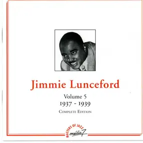 Jimmie Lunceford - Volume 5 - 1937-1939 - Complete Edition