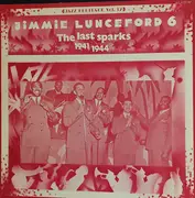 LP - Jimmie Lunceford - Volume 6 - The Last Sparks (1941-1944)