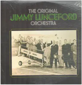 Jimmie Lunceford - The Original Jimmie Lunceford Orchestra