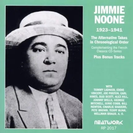 Jimmie Noone - The Alternative Takes In Chronological Order 1923-1941