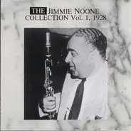 Jimmie Noone - The Jimmie Noone Collection Vol. 1, 1928