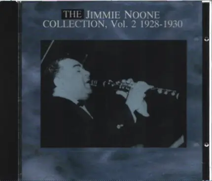 Jimmie Noone - The Jimmie Noone Collection Vol. 2, 1928-1930