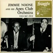 Jimmie Noone's Apex Club Orchestra - Jimmie Noone And His Apex Club Orchestra Vol. 5