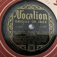 Jimmie Noone's Apex Club Orchestra - My Daddy Rocks Me / It's Tight Like That