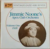 Jimmie Noone's Apex Club Orchestra - Volume One 1928