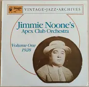 Jimmie Noone's Apex Club Orchestra - Volume One 1928