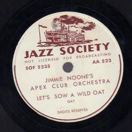 Jimmie Noone's Apex Club Orchestra - It's Tight Like That / Let's Sow A Wild Oat