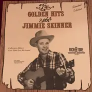 Jimmie Skinner - The Golden Hits Of Jimmie Skinner