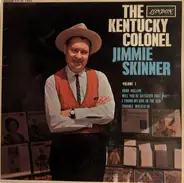 Jimmie Skinner - The Kentucky Colonel Vol 1