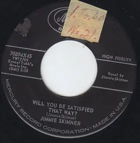 Jimmie Skinner - Will You Be Satisfied That Way?