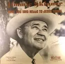 LP - Jimmie Skinner - Have You Said Hello To Jesus Today