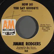 Jimmie Rodgers - How Do You Say Goodbye