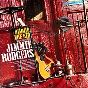 LP - Jimmie Rodgers - Jimmie The Kid - Mono, Orange Labels