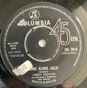 7inch Vinyl Single - Jimmie Rodgers , Joe Reisman And His Orchestra And Chorus - Come Along Julie - Company Sleeve
