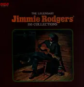 LP-Box - Jimmie Rodgers - The Legendary Jimmie Rodgers' 110 Collections - Hardcover box / Insert / Booklet