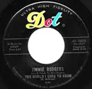 7inch Vinyl Single - Jimmie Rodgers - The World I Used To Know / I Forgot More Than You'll Ever Know