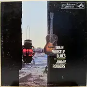 LP - Jimmie Rodgers - Train Whistle Blues