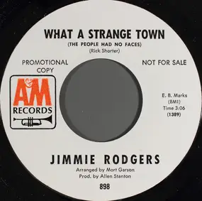 Jimmie Rodgers - What A Strange Town (The People Had No Faces)