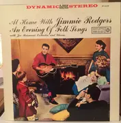 LP - Jimmie Rodgers With Joe Reisman And His Orchestra And Chorus - At Home With Jimmie Rodgers - An Evening Of Folk Songs