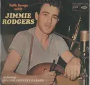LP - Jimmie Rodgers With Joe Reisman And His Orchestra And Chorus - Folk Songs With Jimmie Rodgers - Red Labels