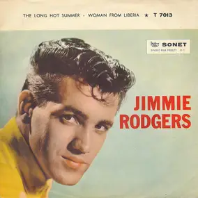 Jimmie Rodgers - The Long Hot Summer / Woman From Liberia