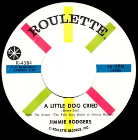 Jimmie Rodgers - A Little Dog Cried / English County Garden