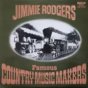 Double LP - Jimmie Rodgers - Famous Country-Music Makers
