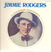 LP - Jimmie Rodgers - Jimmie Rodgers - A Legendary Performer - die-cut
