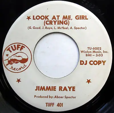 Jimmie Raye - Look At Me Girl (Crying) / I Tried
