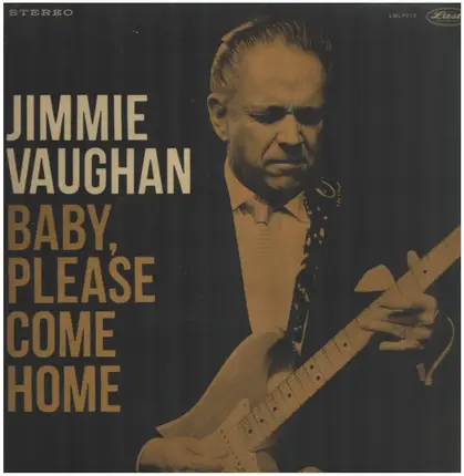 Jimmie Vaughan - Baby, Please Come Home