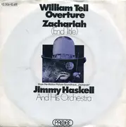7inch Vinyl Single - Jimmie Haskell And His Orchestra - William Tell Overture / Zachariah (End Title)