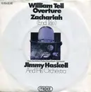 7inch Vinyl Single - Jimmie Haskell And His Orchestra - William Tell Overture / Zachariah (End Title)