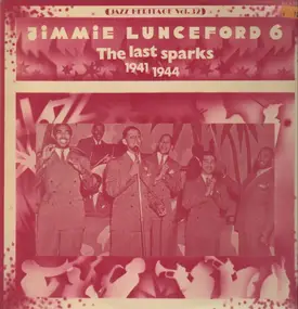 Jimmie Lunceford - The Last Sparks (1941-1944)