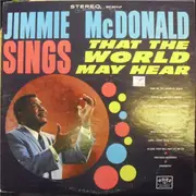 LP - Jimmie McDonald - Sings That The World May Hear
