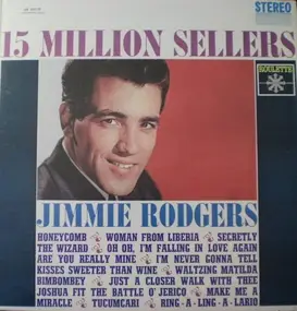 Jimmie Rodgers - 15 Million Sellers