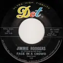 7inch Vinyl Single - Jimmie Rodgers - Face In A Crowd / Lonely Tears