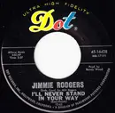 7inch Vinyl Single - Jimmie Rodgers - I'll Never Stand In Your Way / Afraid