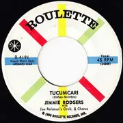 7inch Vinyl Single - Jimmie Rodgers With Joe Reisman And His Orchestra And Chorus - Tucumcari
